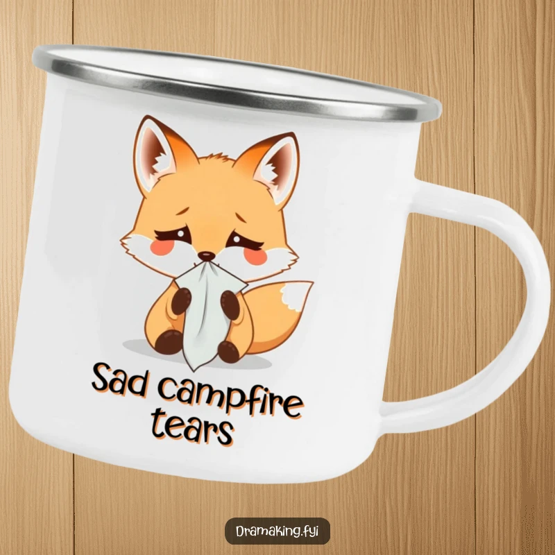 Funny camping mug featuring a small fox dramatically weeping into a tiny handkerchief, perfect for outdoor enthusiasts who embrace humor.