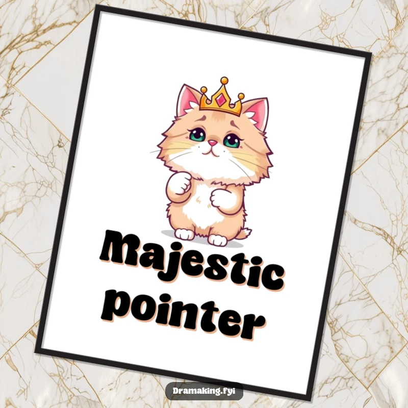 Funny digital art print of a fluffy cat wearing a crown, pointing at a sparkling object, regal and humorous.