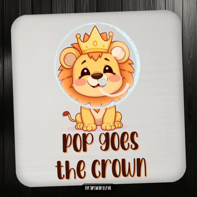 Funny lion cub coaster with a cheerful character blowing a soap bubble reflecting a crown, protecting surfaces with playful charm.