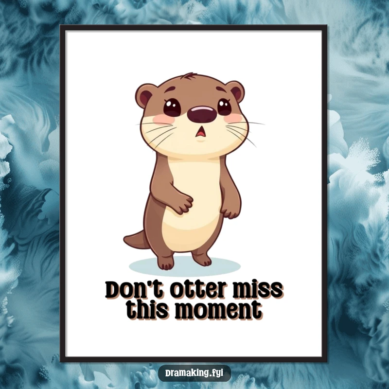 Funny Free Printable Wall Art: A whimsical Otter striking a dramatic pose, with a comically surprised expression. Unique downloadable decor.