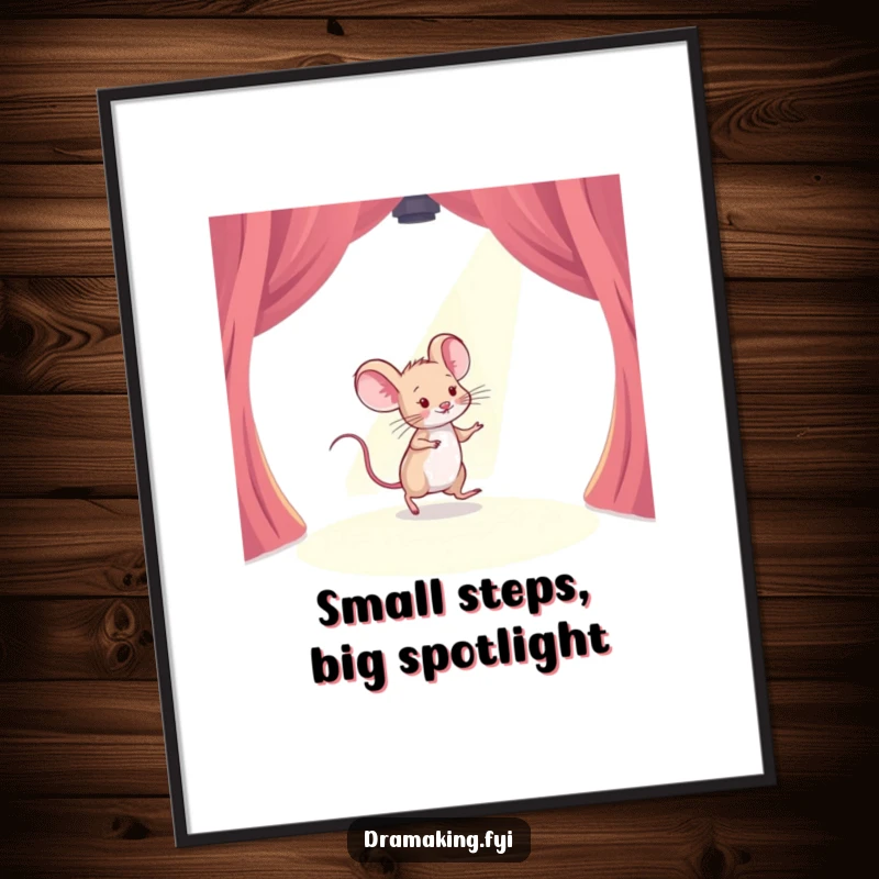 Funny Free Printable Wall Art: A timid mouse tiptoeing across a stage with a spotlight shining brightly down.