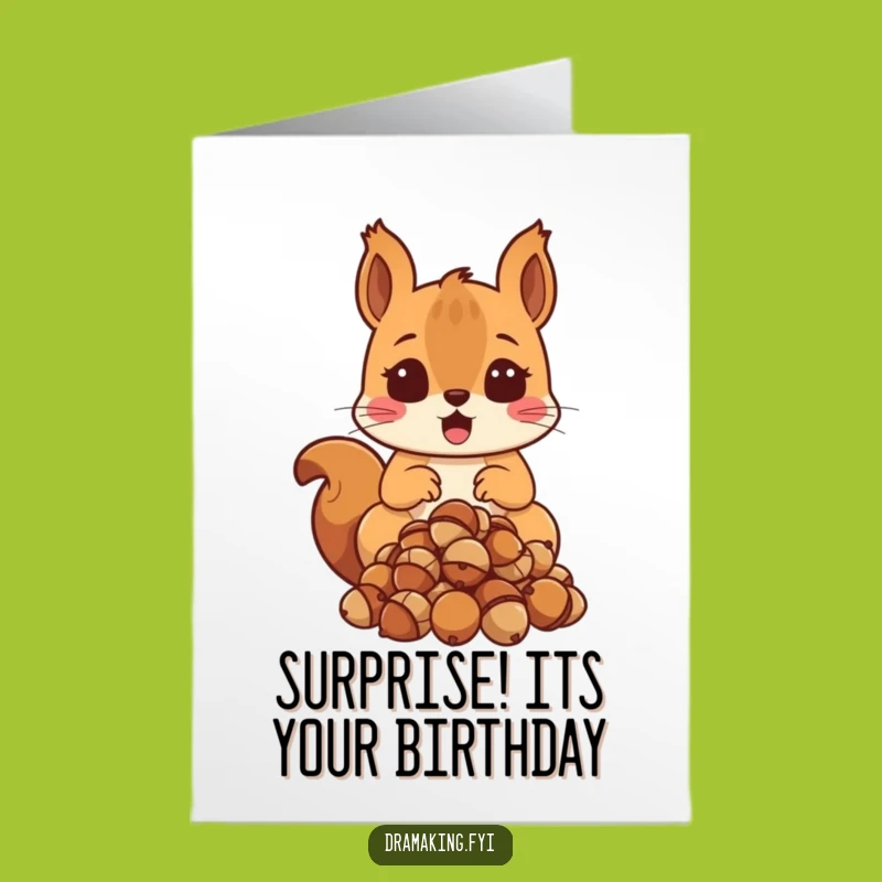 Free Printable Birthday Card: Surprised Squirrel, Funny Downloadable Gift for Anyone