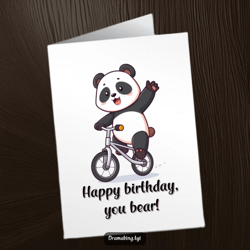 Funny Free Printable Birthday Card: a panda riding a tiny unicycle with exaggerated flair and majestic confidence, celebrating.