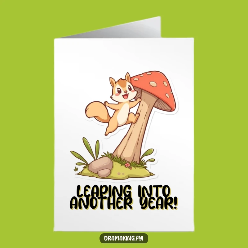 Free Printable Birthday Card: Energetic Squirrel Mushroom Leap - Funny Downloadable Gift