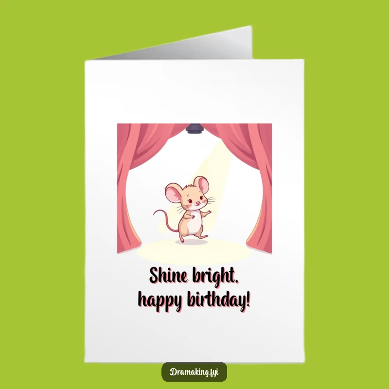 Free Printable Birthday Card: Tiptoeing Mouse - Funny Downloadable Gift
