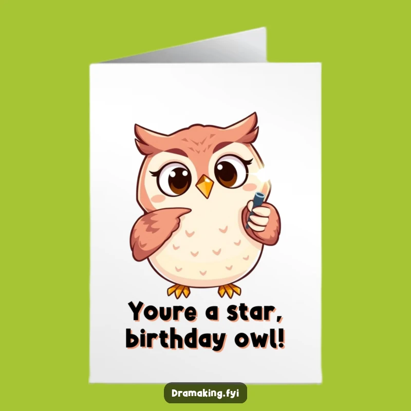 Free Printable Owl Birthday Card: Spotlight-Stealing Funny Downloadable Gift!