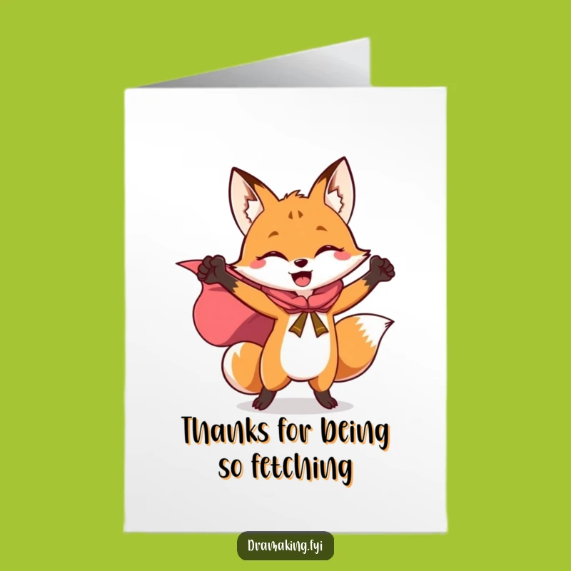Free Printable Thank You Card: Joyful Fox Cape - Triumphant Funny Downloadable Gift