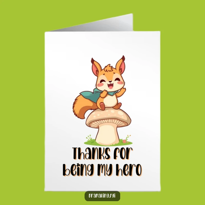 Free Printable Thank You Squirrel Card: Heroic Thanks Leap!