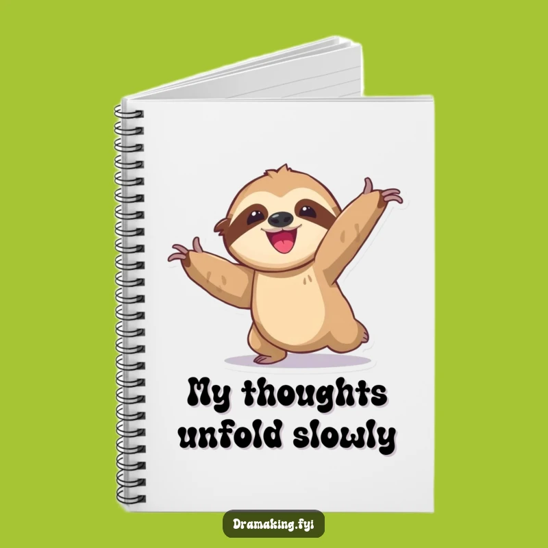 Funny Sloth Notebook: Exaggerated Pose, Slow Delight Journal, Hilarious Stationery
